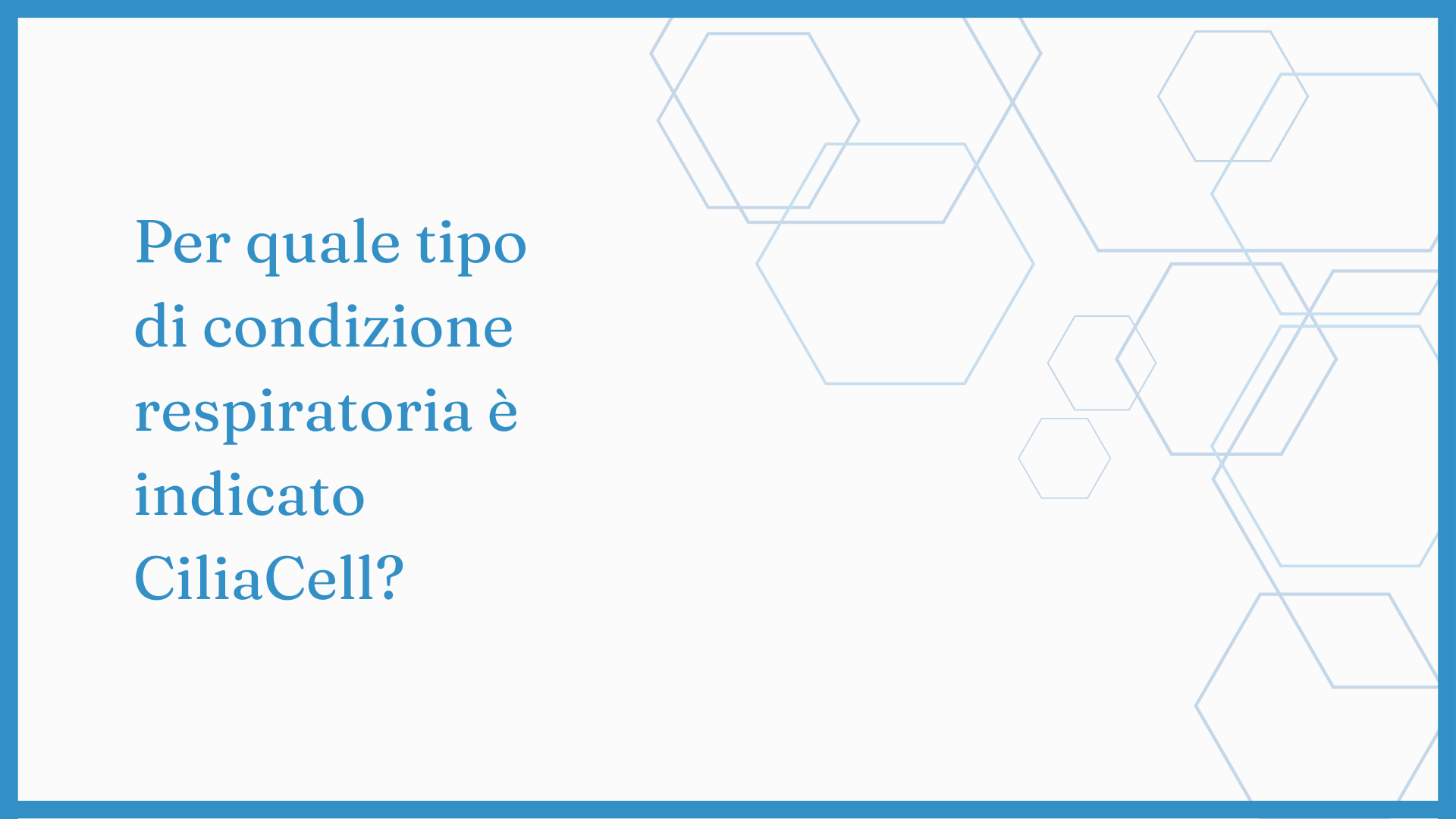 Carica video: Per quali tipi di patologie respiratorie è indicato Ciliacell?